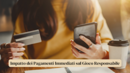 Impatto dei Pagamenti Immediati sul Gioco Responsabile