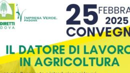 Il ruolo del datore di lavoro in agricoltura, Limena 25 febbraio ore 10
