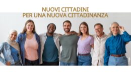Nuovi cittadini per una nuova cittadinanza