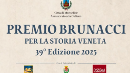 39° Edizione 2025 – Premio Brunacci per la storia veneta: valorizzazione della ricerca storica sul Veneto