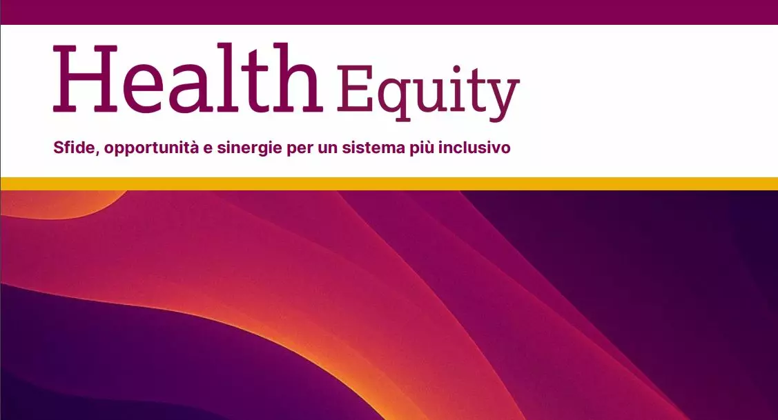 Alleanza per l’Equità nella Salute: coesione per il futuro del Paese Alleanza per l’Equità nella Salute: coesione per il futuro del Paese