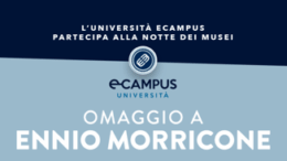 Notte dei Musei a Roma, all’Università eCampus omaggio a Ennio Morricone