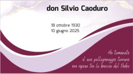 Don Silvio Caoduro è tornato al Padre