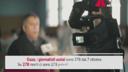 Gaza, “dal 7 ottobre uccisi 278 giornalisti”