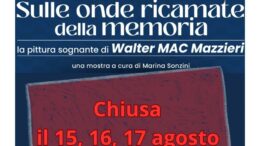 Pausa estiva, la mostra ritorna venerdì 22 agosto