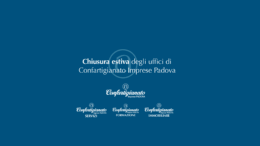 Chiusura estiva delle sedi del sistema Confartigianato