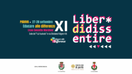 Liber* di dissentire – XI edizione di Educare alle differenze: 27 e 28 settembre a Padova