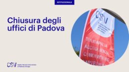 Il 21 ottobre gli uffici del CSV di Padova saranno chiusi
