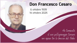 Don Francesco Cesaro riposa tra le braccia del Padre