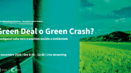 ‘Green deal o Green crash?’, il punto su transizione sociale e ambientale