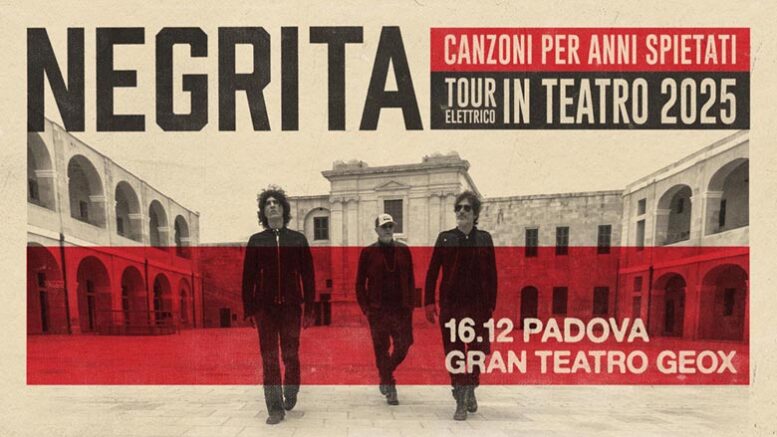 I Negrita a Padova con il loro “canzoni per anni spietati tour”