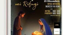 Natale, a Colleferro il Presepe vivente in ‘profondità, Natività nei rifugi antiaerei