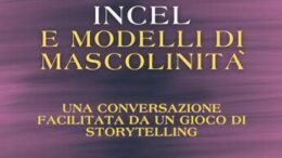 Roma, domani incontro su incel e modelli di mascolinità