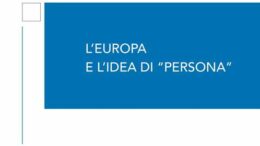 L’Europa e l’idea di “persona”