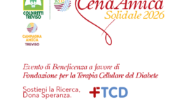CenaAmica Solidale 2026, un evento di beneficienza a favore della Fondazione Terapia Cellulare Diabete organizzato da Coldiretti Treviso