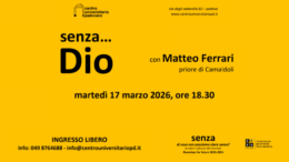 Di cosa non possiamo stare senza? Senza… Dio