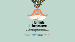 La formula del Benessere. Il naturale in cosmetica: tra mito, marketing e conoscenza scientifica