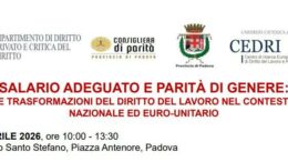 “Salario adeguato e parità di genere: le trasformazioni del Diritto del Lavoro nel contesto nazionale ed euro-unitario”. Mercoledì 22 aprile 2026 a Palazzo Santo Stefano