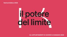 Il potere del limite declinato tra mostre, visite guidate e approfondimento biblico