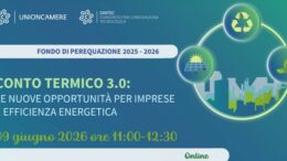 Transizione energetica e sostenibile: webinar gratuiti Unioncamere, primo appuntamento il 9 giugno