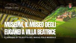 A Villa Beatrice d’Este apre le porte il nuovo Museo degli Euganei (MUSeuM)