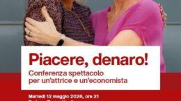 Piacere, Denaro!: al Teatro Verdi una serata per superare stereotipi e promuovere la parità di genere.12 maggio 2026. Ingresso gratuito su prenotazione