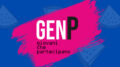 Torna una nuova edizione di GenP, il Premio che da valore alla partecipazione giovanile nel Terzo Settore