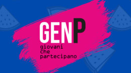 Torna una nuova edizione di GenP, il Premio che da valore alla partecipazione giovanile nel Terzo Settore