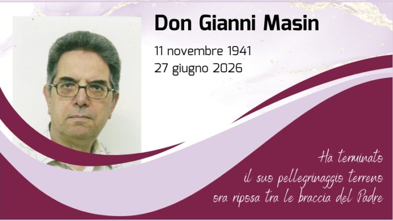 Don Gianni Masin riposa tra le braccia del Padre