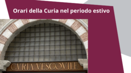 Gli orari della Curia vescovile nel periodo estivo
