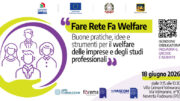 “FARE RETE FA WELFARE”: GIOVEDI’ 18 GIUGNO  A VILLA VALMARANA