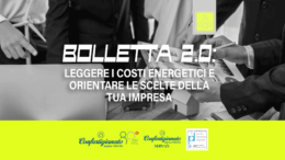 Bolletta 2.0: leggere i costi energetici e orientare le scelte della tua impresa