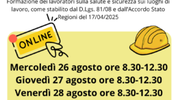 Corso formazione obbligatoria lavoratori base, 12 ore dal 26 al 28 agosto