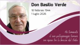 Don Basilio Verde riposa tra le braccia del Padre