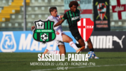 Mercoledì 22/7 h 17 amichevole Sassuolo-Padova a Ronzone (TN)