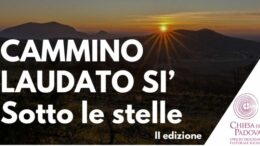 Seconda edizione del Cammino Laudato Si’ Sotto le stelle