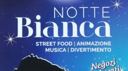 Notte Bianca venerdi 28 e sabato 29 Agosto