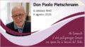 Don Paolo Pietschmann riposa tra le braccia del Padre