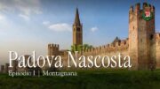 PADOVA NASCOSTA | Episodio I
