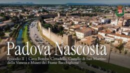 PADOVA NASCOSTA | Episodio II