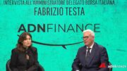 Manovra, Testa (Borsa) ad AdnFinance: “Incentivi e premi alla trasparenza per portare più imprese sul listino”