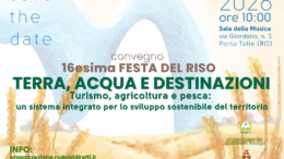 CONVEGNO “TERRA, ACQUA E DESTINAZIONI. TURISMO, AGRICOLTURA E PESCA: UN SISTEMA INTEGRATO PER LO SVILUPPO SOSTENIBILE DEL TERRITORIO”