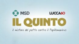 Lucca Comics e MSD firmano “Il Quinto”, un fumetto per la prevenzione dell’HPV