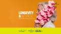 Longevity & Wellness | Vivere più a lungo cambia bisogni, consumi e servizi